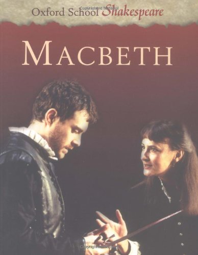 [9780198320234] MACBETH OXFORD SCHOOL SHAKESPEARE