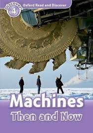 [9780194644372] MACHINES THEN AND NOW