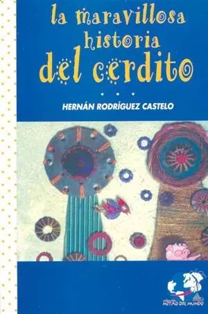 [9789978803707] MARAVILLOSA HISTORIA DEL CERDITO, LA                        