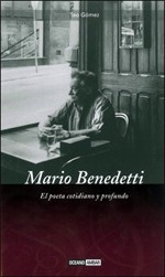 [9788475566078] MARIO BENEDETTI EL POETA COTIDIANO Y PROFUNDO