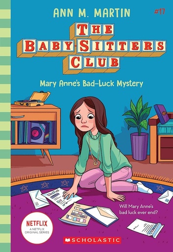[9781338755510] THE BABY-SITTERS CLUB 17: MARY ANNE'S BAD-LUCK MYSTERY