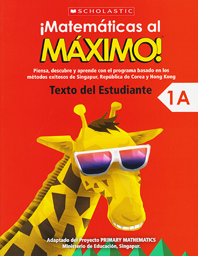 [9789814629027] MATEMATICAS AL MAXIMO 1A TEXTO DEL ESTUDIANTE