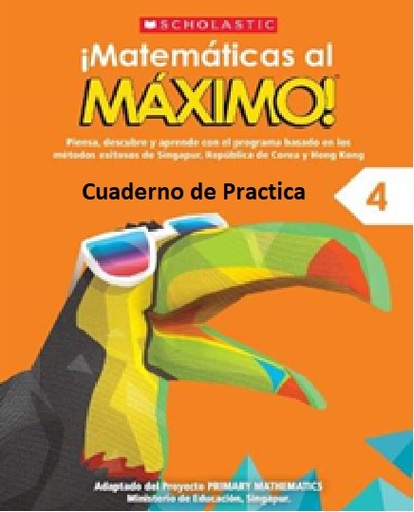 [9789814629423] MATEMATICAS AL MAXIMO 4 CUADERNO DE PRACTICA