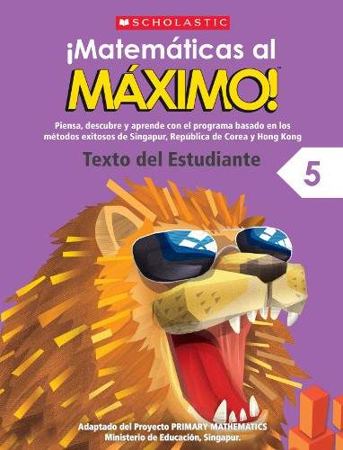 [9789814629409] MATEMATICAS AL MAXIMO 5 TEXTO DEL ESTUDIANTE