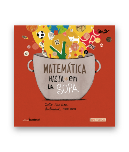 [9789871217922] MATEMATICAS HASTA EN LA SOPA 