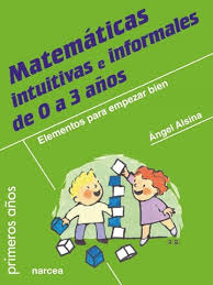 [9788427721067] MATEMATICAS INTUITIVAS E INFORMALES DE 0 A 3 AÑOS