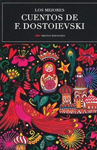 [9788416365593] MEJORES CUENTOS DE FIODOR DOSTOIEVSKI, LOS