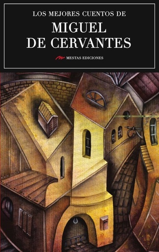 [9788417244033] MEJORES CUENTOS DE MIGUEL DE CERVANTES, LOS