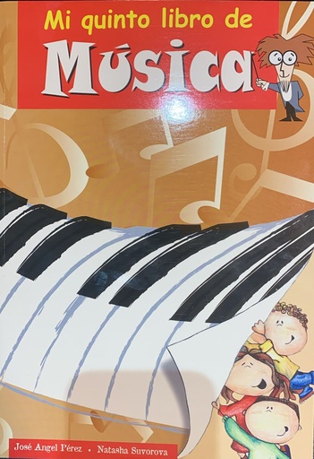 [9789942011428] MI QUINTO LIBRO DE MUSICA