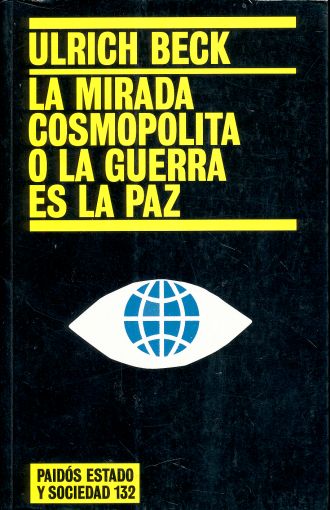 [9788449317620] MIRADA COSMOPOLITA O LA GUERRA ES LA PAZ, LA