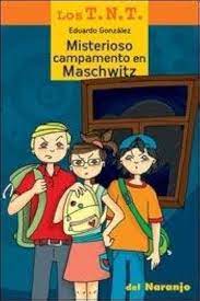 [9789871343638] MISTERIOSO CAMPAMENTO EN MASCHWITZ