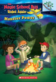 [9781338194449] MONSTER POWER THE MAGIC SCHOOL BUS RIDES AGAIN 