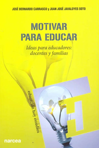 [9788427720985] MOTIVAR PARA EDUCAR