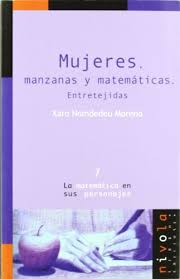 [9788493071981] MUJERES MANZANAS Y MATEMATICAS