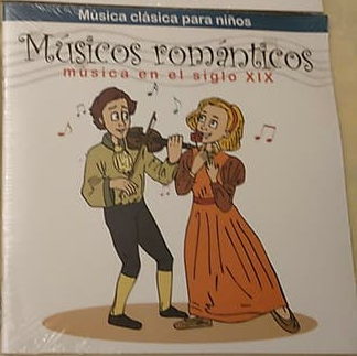 [9788492831067] MUSICA CLASICA PARA NIÑOS, MUSICOS ROMANTICOS CON CD