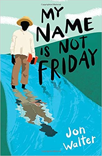 [9781338160642] MY NAME IS NOT FRIDAY