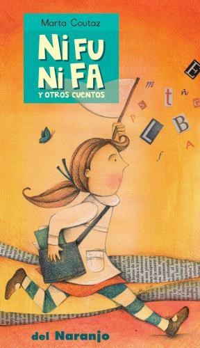 [9789871343331] NI FU NI FA Y OTROS CUENTOS