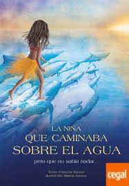 [9788494326493] NIÑA QUE CAMINABA SOBRE EL AGUA, LA 