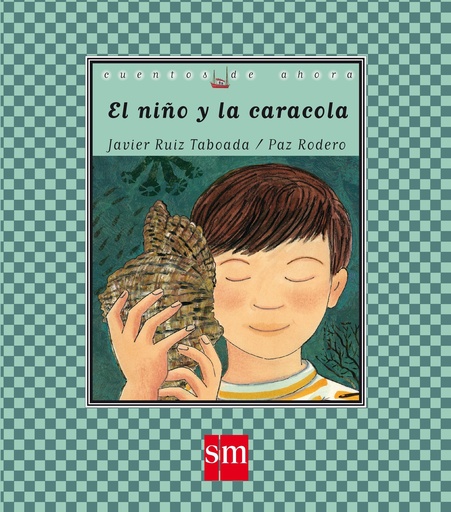 [9788467557046] NIÑO Y LA CARACOLA, EL 