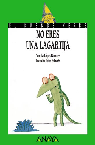 [9788420774879] NO ERES UNA LAGARTIJA (COL. DUENDE VERDE)