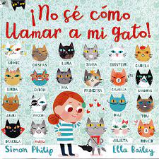 [9788417272166] NO SE COMO LLAMAR A MI GATO!
