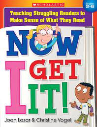 [9780545105835] NOW I GET IT! GR 2-6 TEACHING STRUGGLING READERS TO MAKE SENTENCES OF WHAT THEY READ
