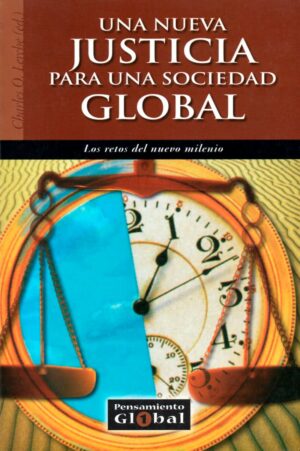 [9788489677234] NUEVA JUSTICIA PARA UNA SOCIEDAD GLOBAL, UNA