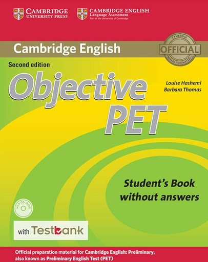 [9781316602515] OBJECTIVE PET 2ED STUDENTS BOOK WITHOUT ANSWERS AND CD-ROM WITH TESTBANK