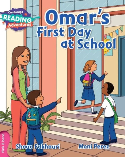 [9781316608111] OMARS FIRST DAY AT SCHOOL PINK B BAND