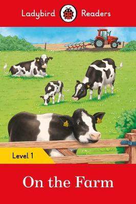 [9780241254134] ON THE FARM LV 1 (LADYBIRD READERS)