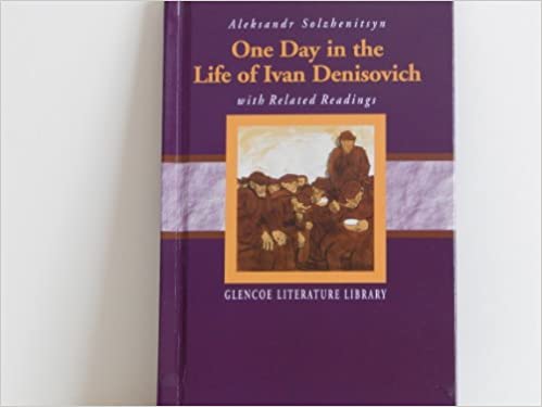 [9780078203763] ONE DAY ON THE LIFE OF IVAN DENISOVINCH WITH RELATED READING