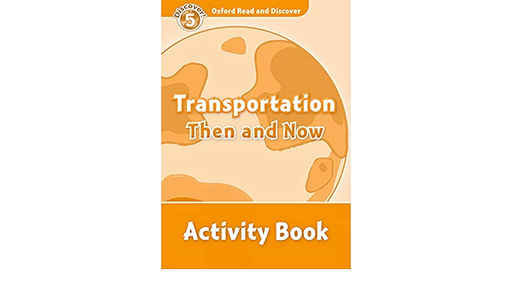 [9780194645096] ORD 5 TRANSPORTATION  THEN & NOW AB