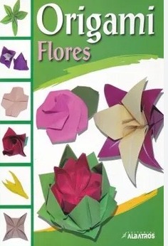 [9789502415130] ORIGAMI FLORES