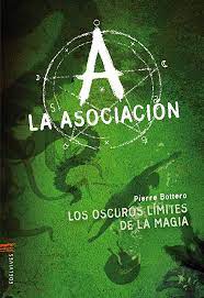 [9788426382726] LA ASOCIACIÓN LOS OSCUROS LIMITES DE LA MAGIA