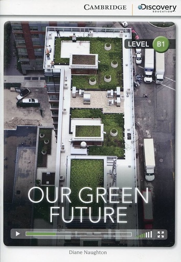 [9781107672864] OUR GREEN FUTURE BOOK WITH ONLINE 