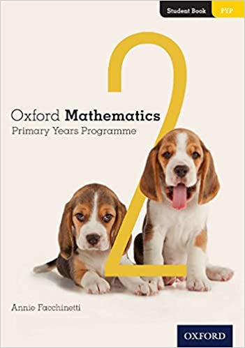 [9780190312213] OXFORD MATHEMATICS PRIMARY YEARS PROGRAMME STUDENT BOOK 2