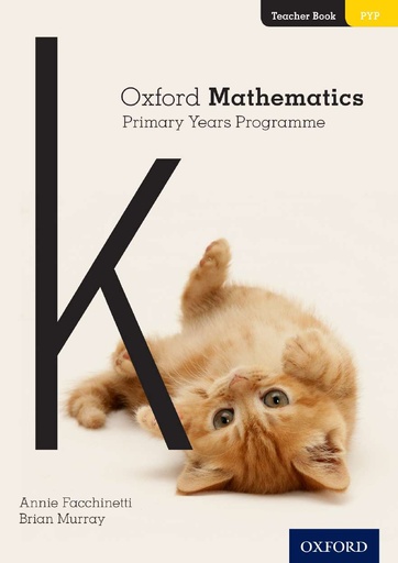 [9780190312329] OXFORD MATHEMATICS PRIMARY YEARS PROGRAMME TEACHER BOOK K