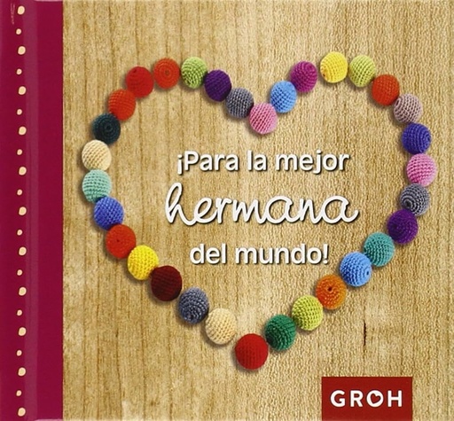 [9788490680254] PARA LA MEJOR HERMANA DEL MUNDO