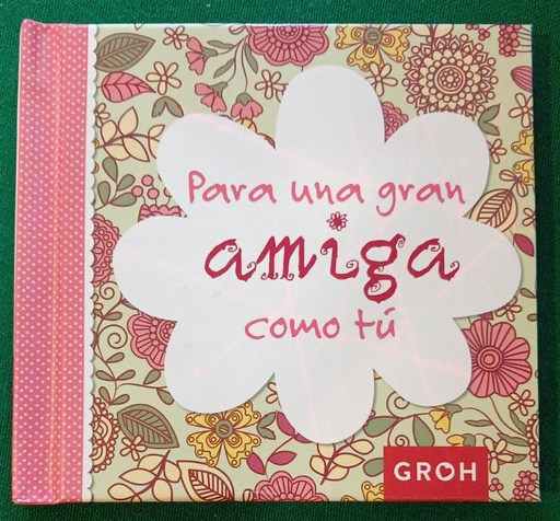 [9788490680230] PARA UNA GRAN AMIGA COMO TÚ