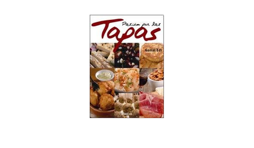 [9789500833059] PASION POR LAS TAPAS