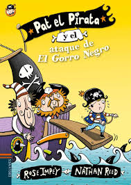 [9788414000625] PAT EL PIRATA Y EL ATAQUE DE EL GORRO NEGRO (LETRA LIGADA)