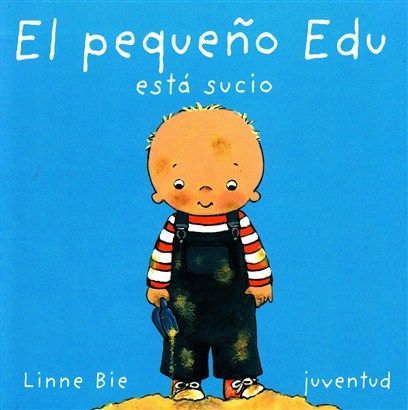[9788426134189] PEQUEÑO EDU ESTA SUCIO, EL