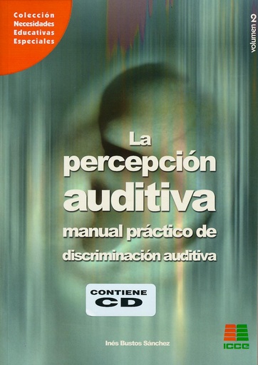 [9788472782495] PERCEPCION AUDITIVA, LA VOL. 2 MANUAL PRACTICO DE DISCRIMINACION AUDITIVA