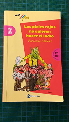 [9788421609705] PIELES ROJAS NO QUIEREN HACER EL INDIO, LOS (ALTA MAR)