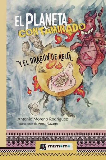[9788417105990] PLANETA CONTAMINADO Y EL DRAGÓN DE AGUA, EL