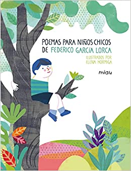 [9788417272128] POEMAS PARA NIÑOS CHICOS DE FEDERICO GARCÍA LORCA