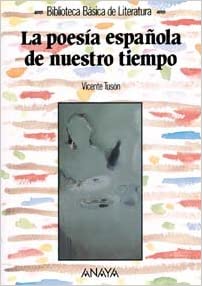 [9788420737270] POESIA ESPAÑOLA DE NUESTRO TIEMPO. LA