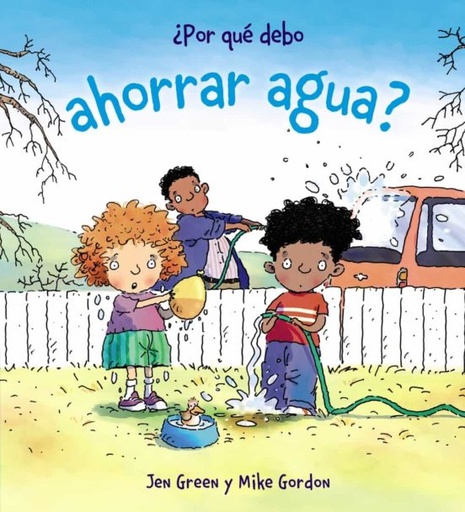 [9788467828801] PORQUE DEBO AHORRAR AGUA