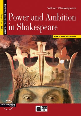 [9788853012104] POWER AND AMBITION B2.1 IN SHAKESPEARE BOOK + CD
