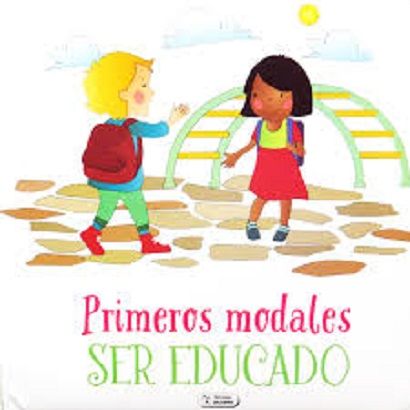 [9788499398693] PRIMEROS MODALES SER EDUCADO